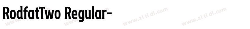 RodfatTwo Regular字体转换